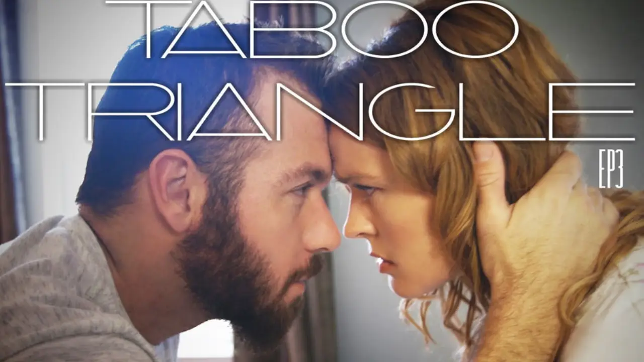 [MissaX] Krissy Lynn – Taboo Triangle Episode 3 Premium Porn