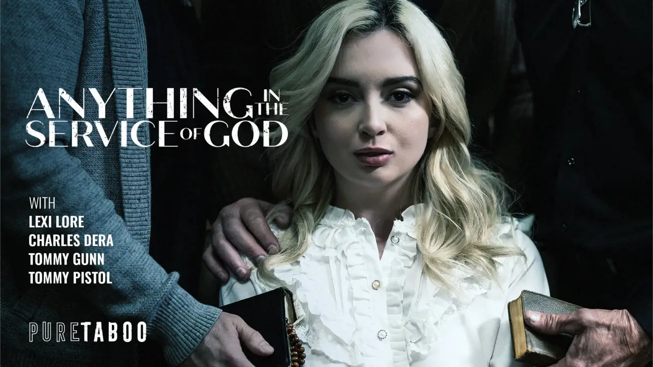 [PureTaboo] Lexi Lore – Anything In The Service Of God