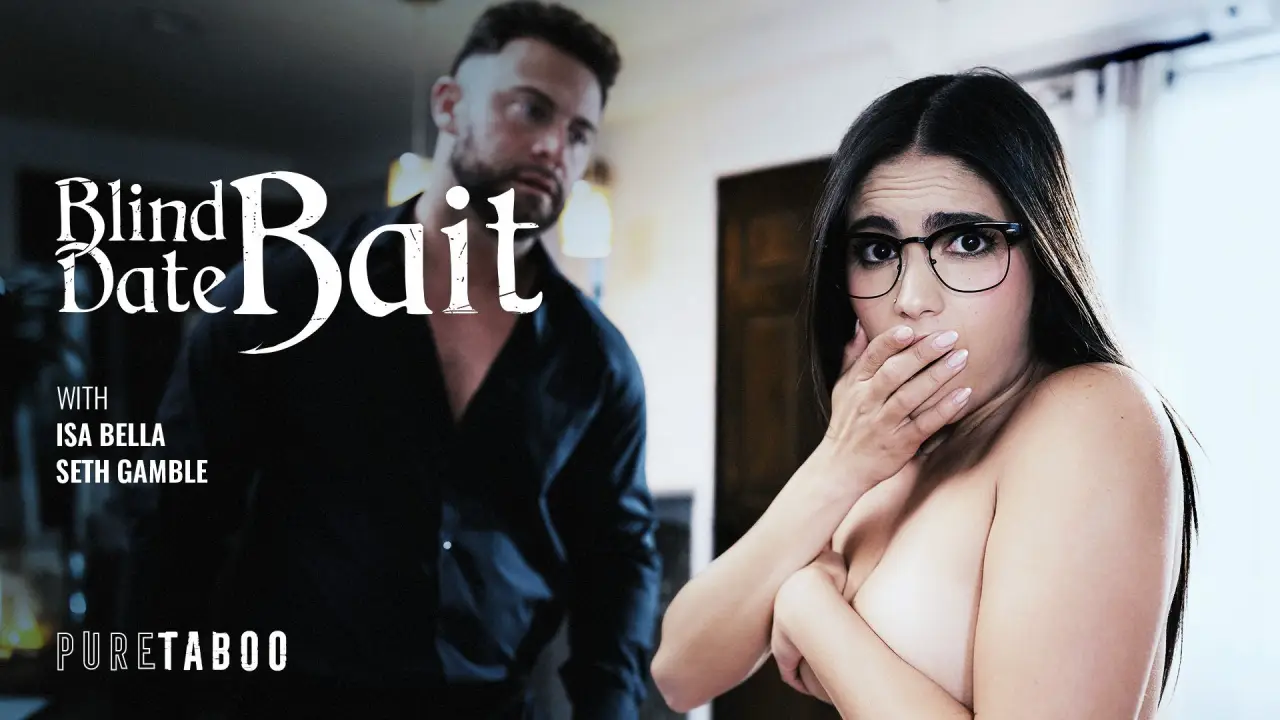 [PureTaboo] Isa Bella – Blind Date Bait Premium Porn Video